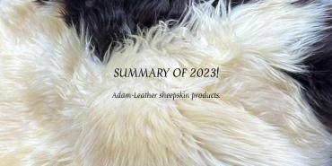 Sheepskins - Summary of the year 2023! Adam-Leather sheepskin products!