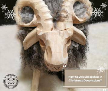 Sheepskins - How to Use Sheepskins in Christmas Decorations?